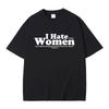 I Hate Wounisex Funny Letter Meme Tshirt Unisex Wounisex Casual Cotton Vintage Short Sleeve T Shirt Unisexs Oversized Crewneck Tshirts Bl