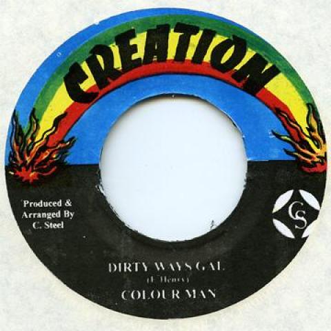 

7inch Record COLOUR MAN - Dirty Ways Gal Creation 1986 Jamaica Reggae, Ska & Dub