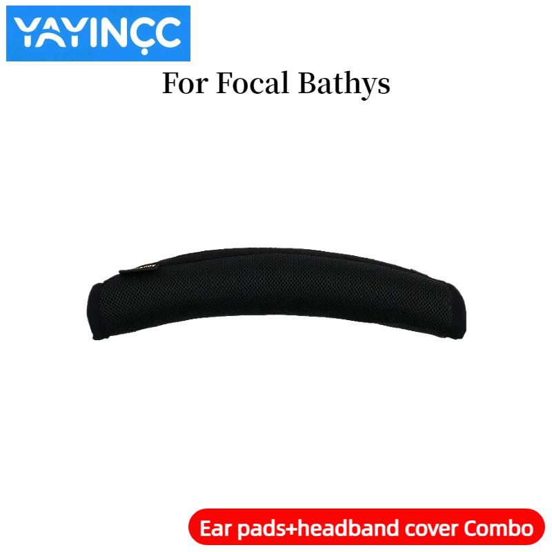 YAYINCC Replacement Mesh/Protein skin Ear pads+Zipper headband cover Combo For FOCAL Bathys earphones repair parts