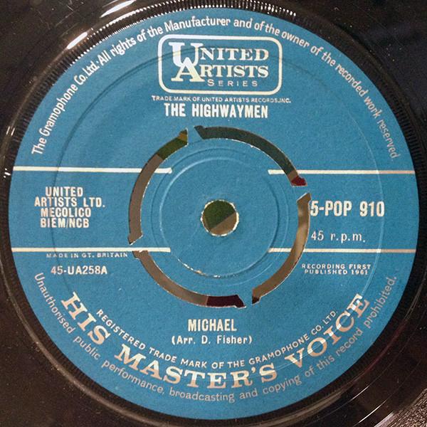 

7inch Record HIGHWAYMEN - Michael 45POP910 His Master s Vo 1961 UK Pop Used
