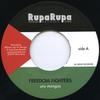 7inch Record URU MANGAS - Freedom Fighters RUP009 Rupa Rupa Recor 2015 Italy Reggae, Ska & Dub Used