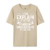 Unisexs I Can Explain It To You But I Cant Understand It Grey Shirt Graphic Tee Luxury Clothes Unisex Chinese Style