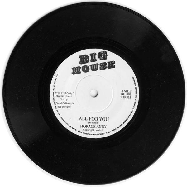 

7inch Record HORACE ANDY - All For You BH001 Big House Jamaica Reggae, Ska & Dub Used