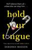 Hold Your Tongue by Deborah Masson Paperback Book 9780552176521