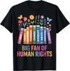 Grande Fã de Direitos Humanos Vintage Floral Arco-Íris Engraçado Presente de Protesto Camiseta Unissex