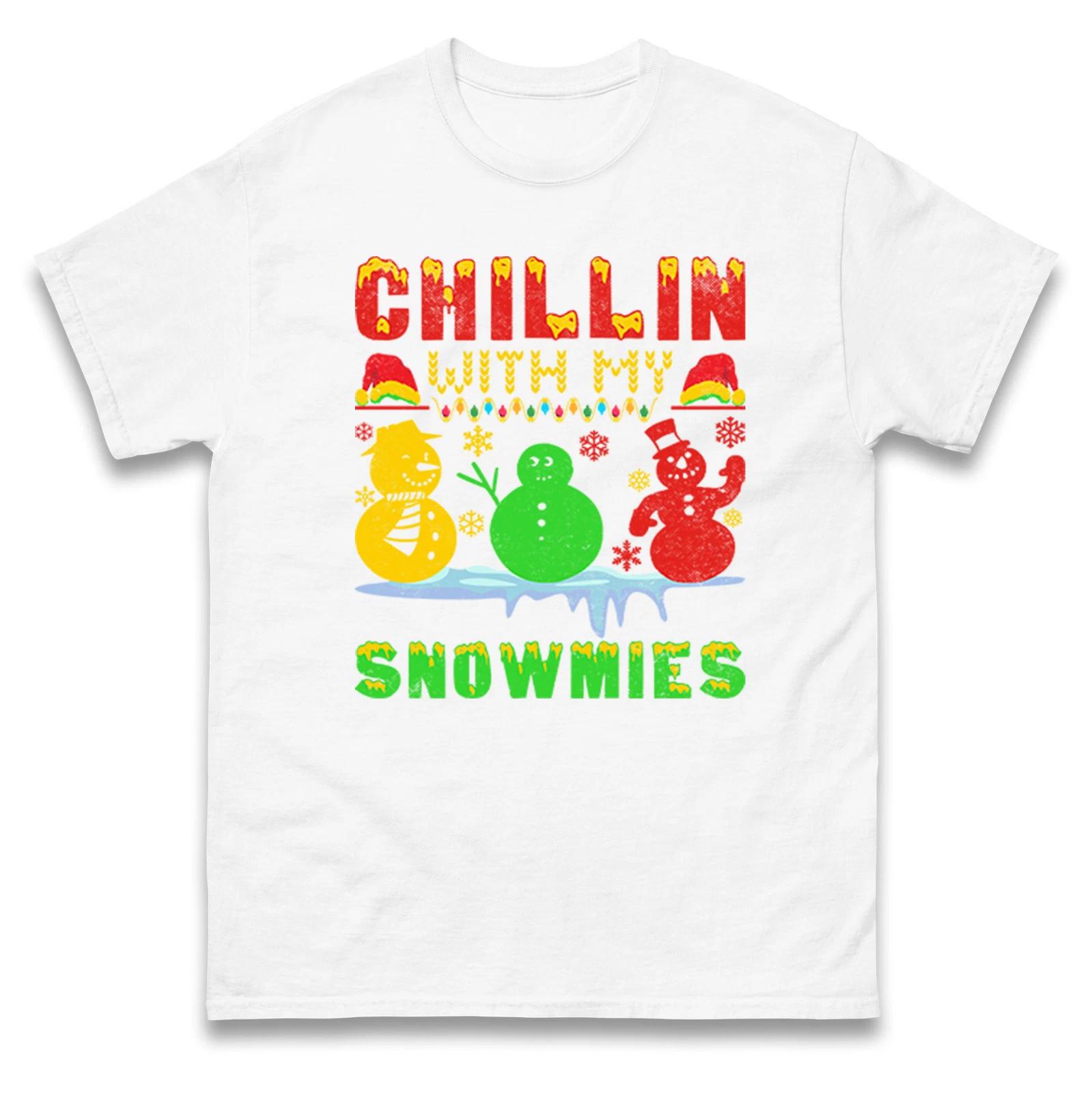 Chillin With My Snowmies Christmas T Shirt,Offensive Christmas Tee XL