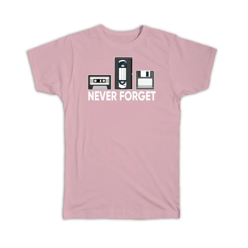 

Gift T-Shirt : Retro Cassette Never Forget Vintage Audiotape Videotape Floppy 4XL