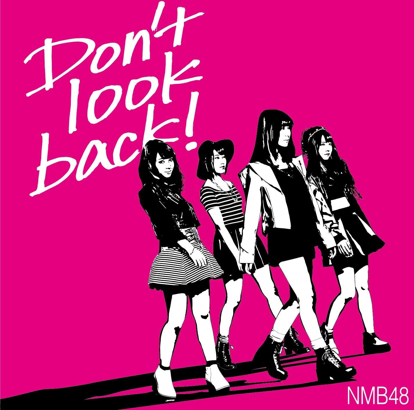 

CD NMB48 - Don t look back! (Limited Edition T Japan ObiJapanese Pop Star Used