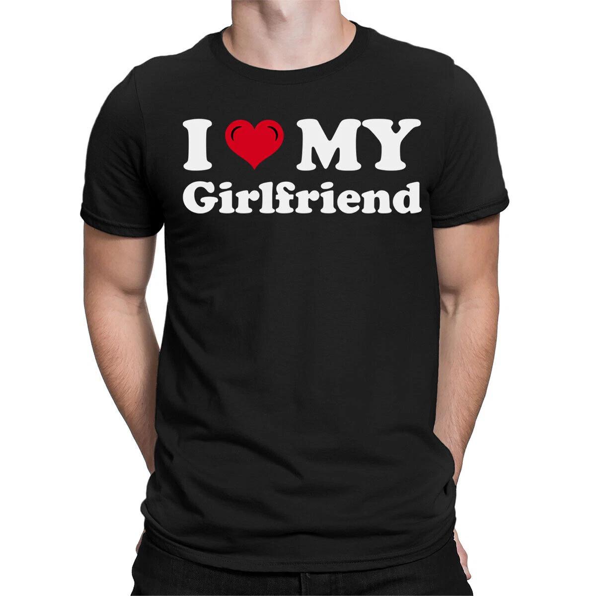 I Love My Girlfriend Worlds Best Forever Mens T-Shirts Unisex Tee Love Top #E5 2XL