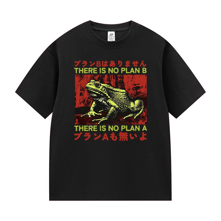 

Japanese There Is No Plan B Frog Graphic T Shirt Men s Vintage Fashion O-Neck T-shirts Casual Unisex Cotton Short Sleeve Tshirts 4XL
