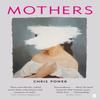 Mothers by Chris Power Paperback Book 9780571339693