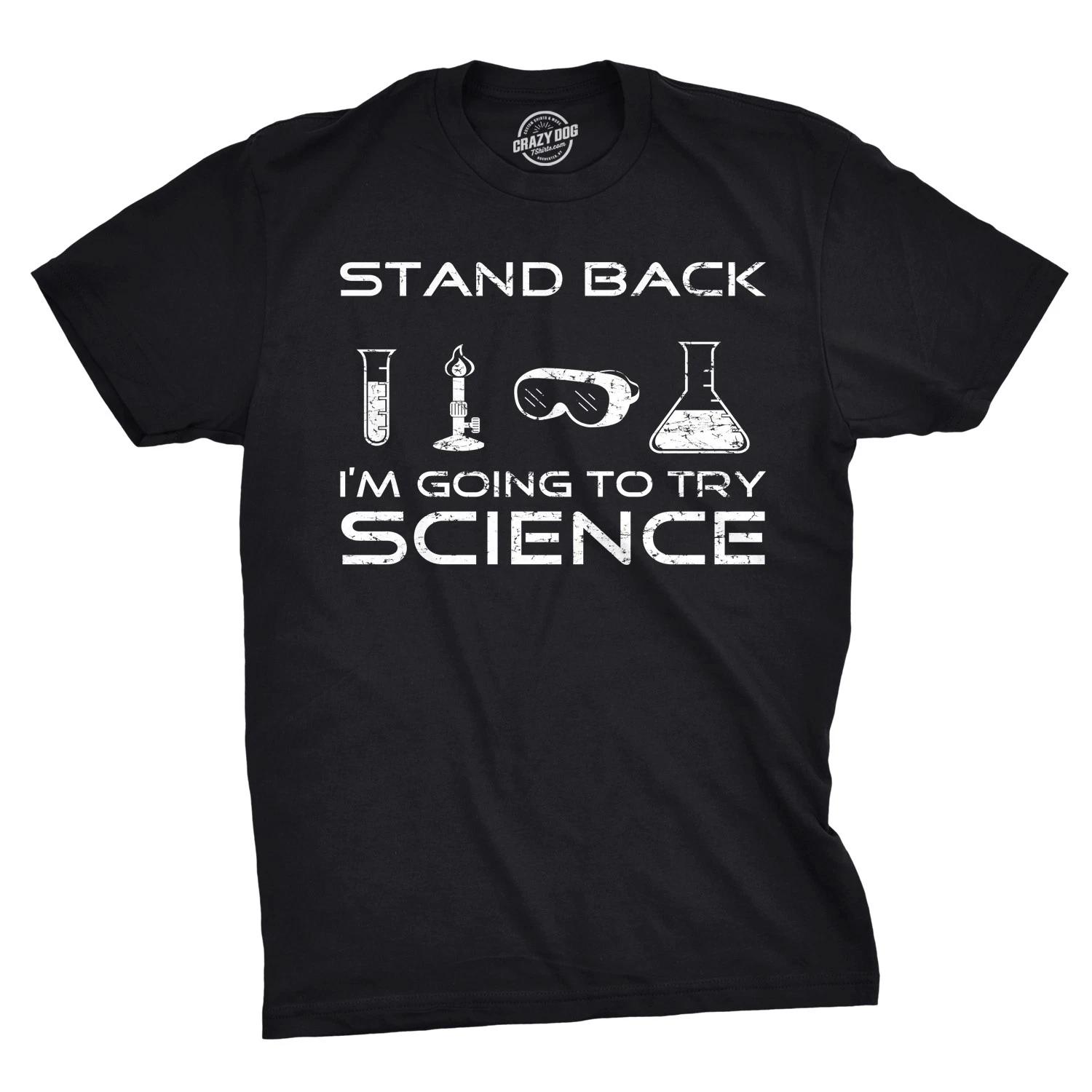 Mens Stand Back Im Going to Try Science T Shirt Funny Nerdy Sarcastic Tee Geek M