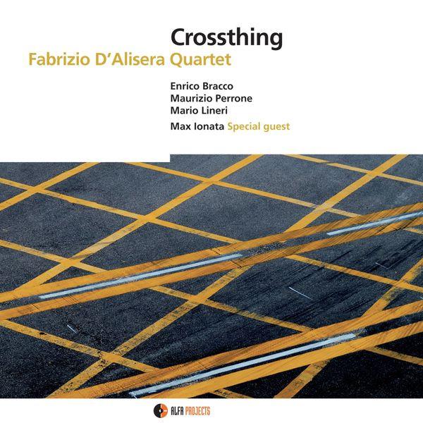 

CD FABRIZIO D ALISERA QUARTET - Crossthing AFPCD139 AlfaProjects 2013 Italy Jazz Used