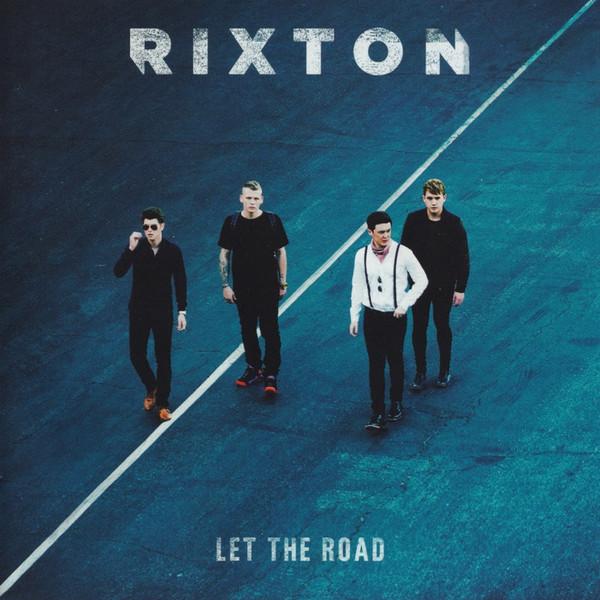 

CD RIXTON Let The Road B002209002 SCHOOL BOY 2015 US Rock Used