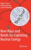 Kniha New Ways and Needs for Exploiting Nuclear Energy
