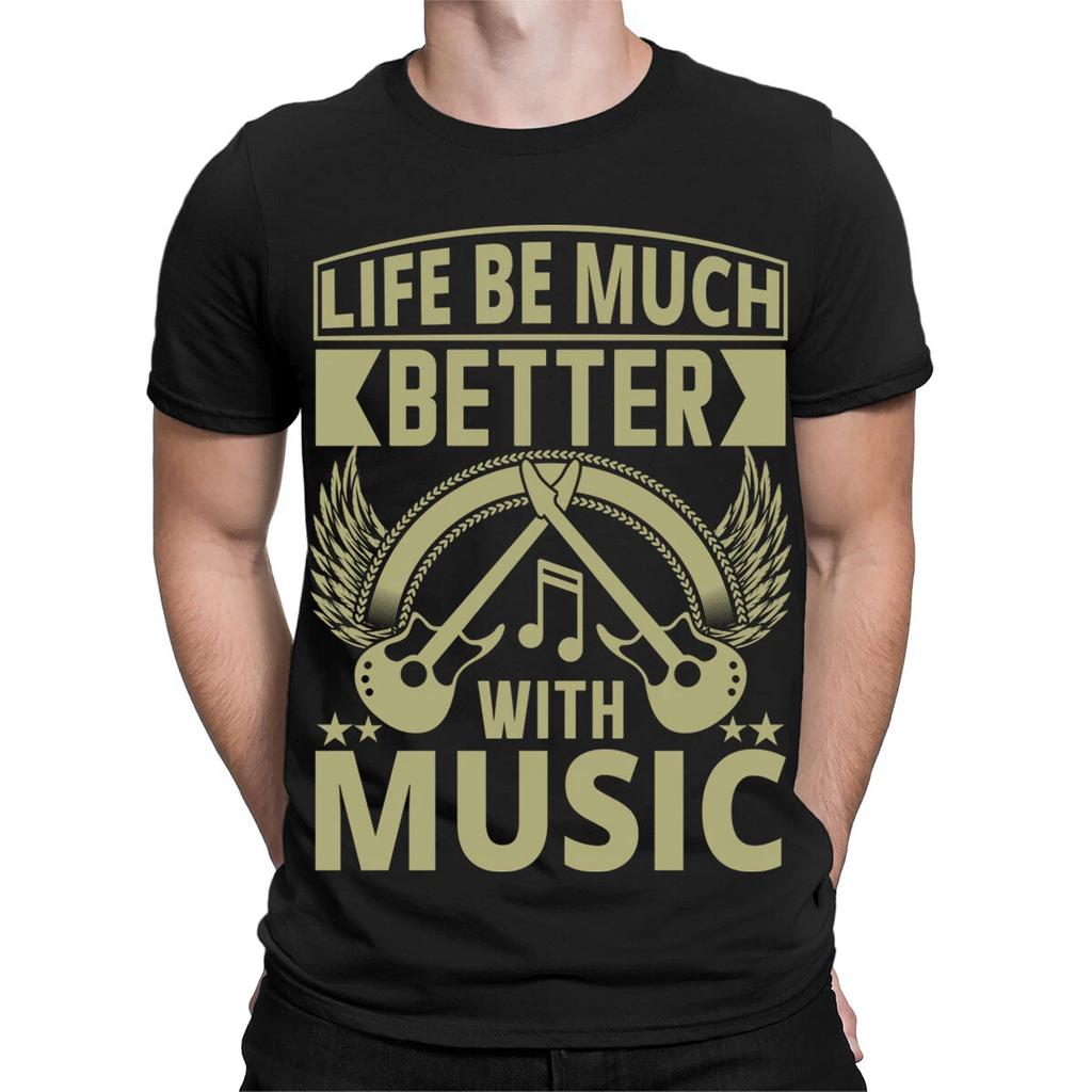 Life Be Much Better With Music Funny Musicians Gift Mens Womens T-Shirts #TA-89