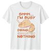Shhh Im Busy Doing Absolutely TShirt Sleeping Cats Birthday Gift For Him
