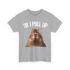 Ok I Pull Up Capybara Shirt, Capybara Nagetierliebhaber Tiere Shirt