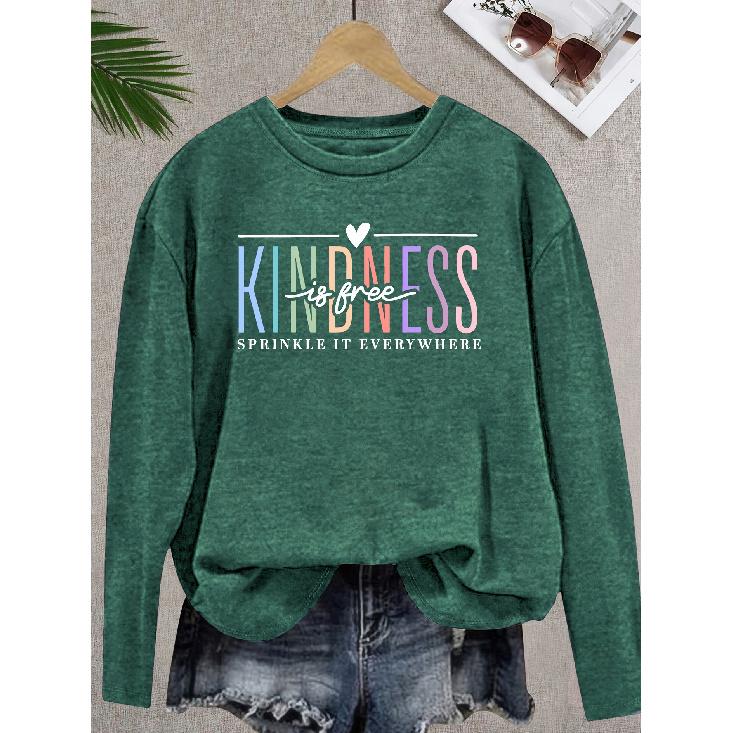 Elegant Party Women s Clothing“KINDNESS is free SPRINKLE IT EVERYWHERE”Patterned Print Round Neck Women s Long Sleeve for Spring, Summer, Autumn, S темно-зеленого