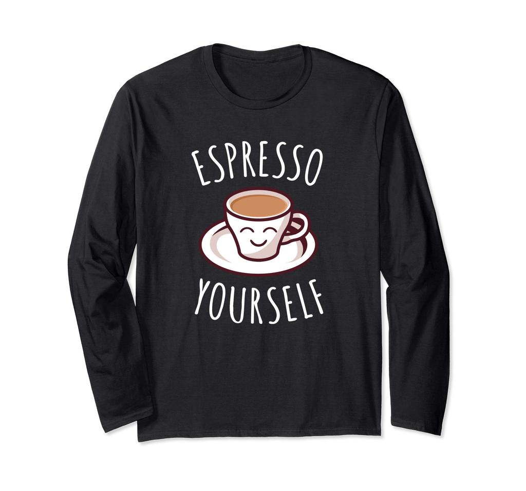 Coffee Espresso Humor Long Sleeve T-Shirt