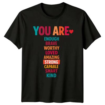 You Are Enough Brave Worthy Womens T-Shirt Affirmations Mothers Day Gift For Her