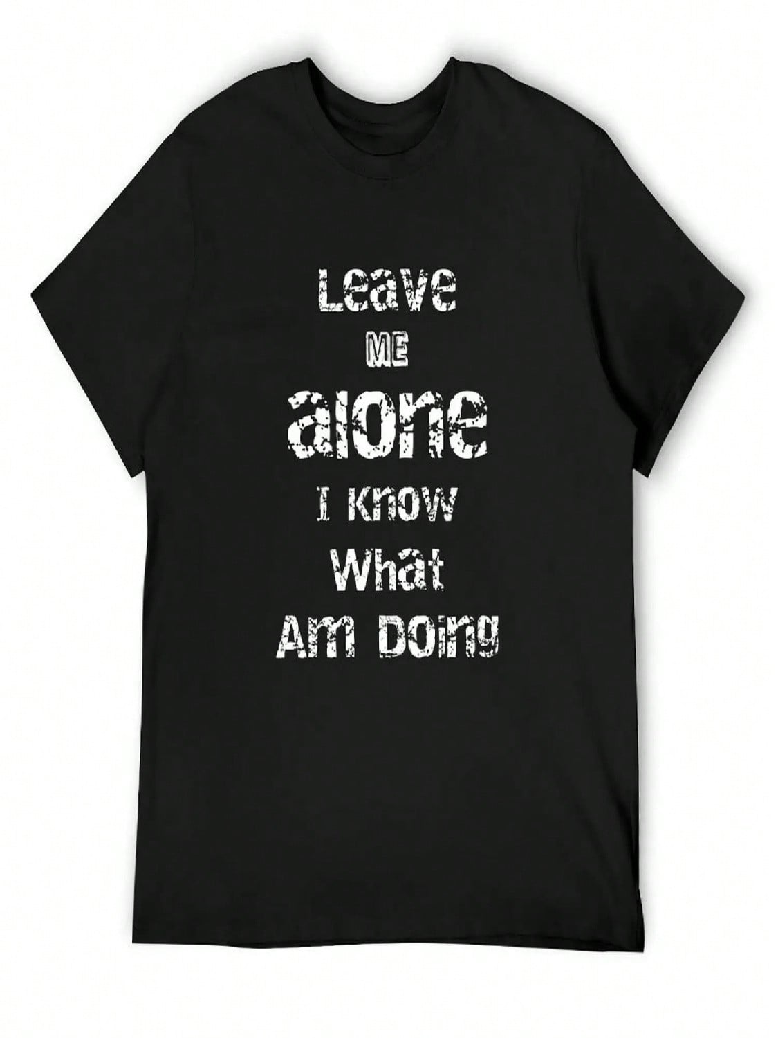 Leave Me Alone I Know What Am Doing T-Shirt Short Sleeve Tee Vintage T Shirts Graphic T Shirts T-Shirt unisex S разноцветный