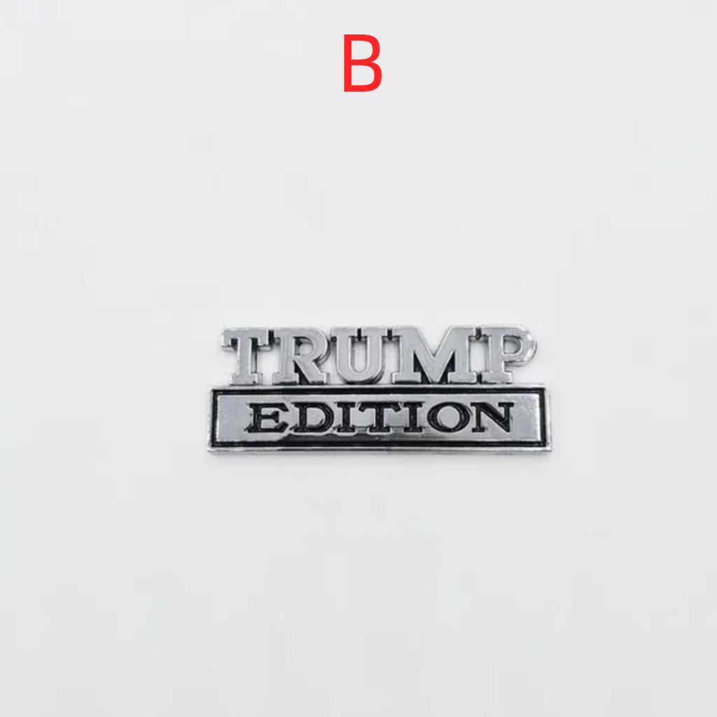 1PCS Trump Edition Emblem Badge Car Sticker For C/ompass P/atriot R/enegade F/ord F150 F250 F350 C/hevrolet GMC Hummer D/odge Etc. All Car