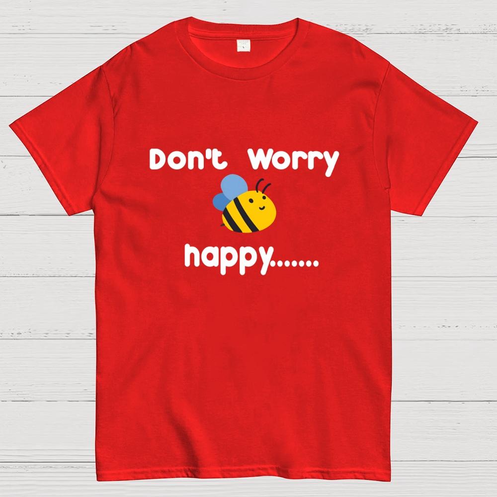 Don’t Worry Bee Happy Cotton Casual Cool Loose T-Shirt