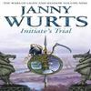 Initiates Trial by Janny Wurts Paperback Book 9780007217830