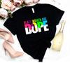 New T-Shirt Black Women Are Dope Shirt,Black Power Shirt,Black History Shirt,Bla