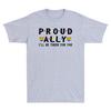 Proud Ally Ill Be There For You Love Heart Lgbtq Rainbow Novelty Unisexs Tshirt