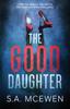 The The Good Daughter Book