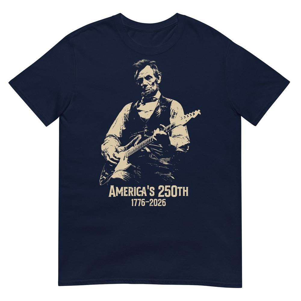 Abraham Lincoln Playing Guitar 4th July 250th Anniversary Tshirt S
