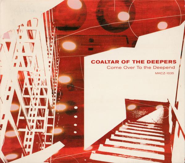 

CD COALTAR OF THE DEEPERS Come Over To The Deepend MKCZ1035 ZK 2000 Япония ObiRock Б/У