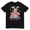 Make Easter Great Again Funny Trump Bunny Spring Hunt Eggs T-Shirt
