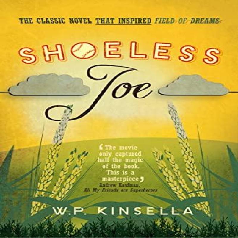 Shoeless Joe by W. P. Kinsella Paperback Book 9780007497478