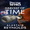 Doctor Who Harvest of Time by Alastair Reynolds Paperback Book 9781849904193