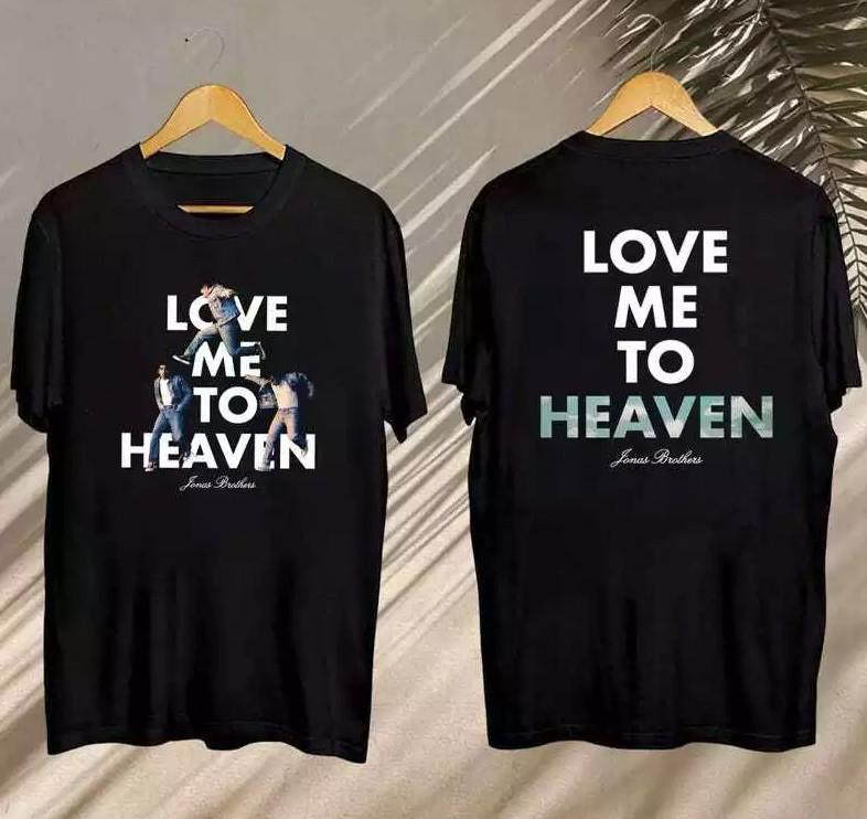 

Jonas Brothers 2025 Tour Love Me to Heaven Tshirt size S5XL Unisex T-Shirt M