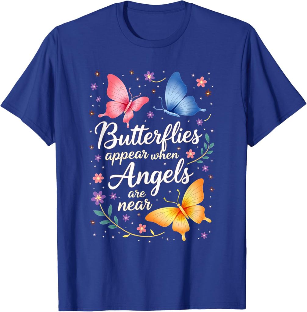 Butterflies Appear When Are Near Graphic Tee Casual Cotton Short Sleeve Round Neck T-Shirt