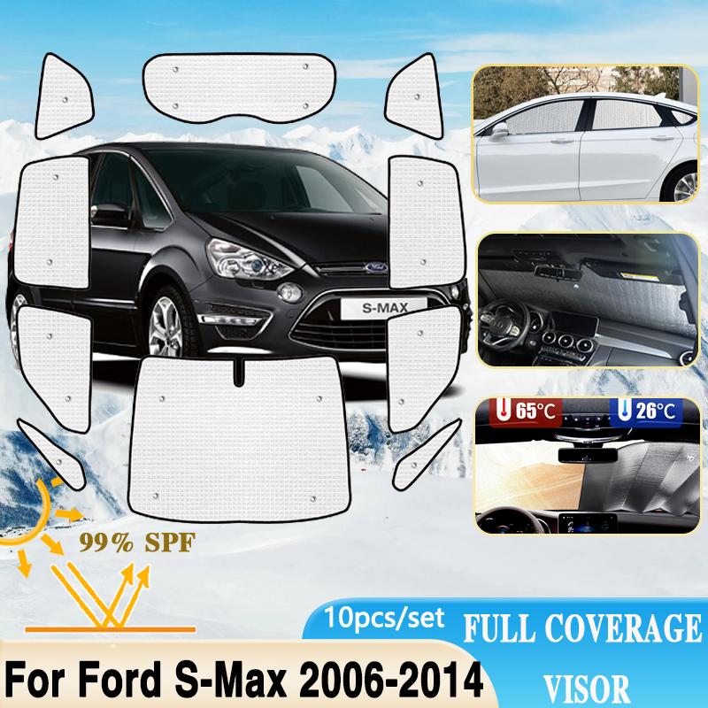 

Полное покрытие солнцезащитные козырьки для Ford S-Max MK1 Smax 2007 2006 ~ 2014, полный объемный козырек на лобовое стекло, автомобильные аксессуары 2011 2012