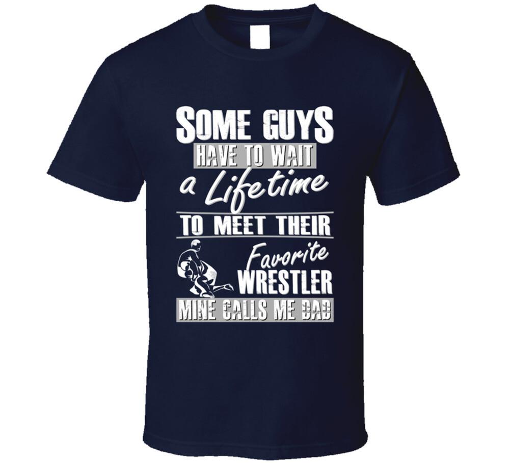 My Favorite Wreslter Calls Me Dad T Shirt XXL