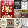 Quotes Plaque Metal Tin Signs Positive Wall Decoration Vintage Art Posters Iron Painting for Man Cave Home Cafe Garden Club B
