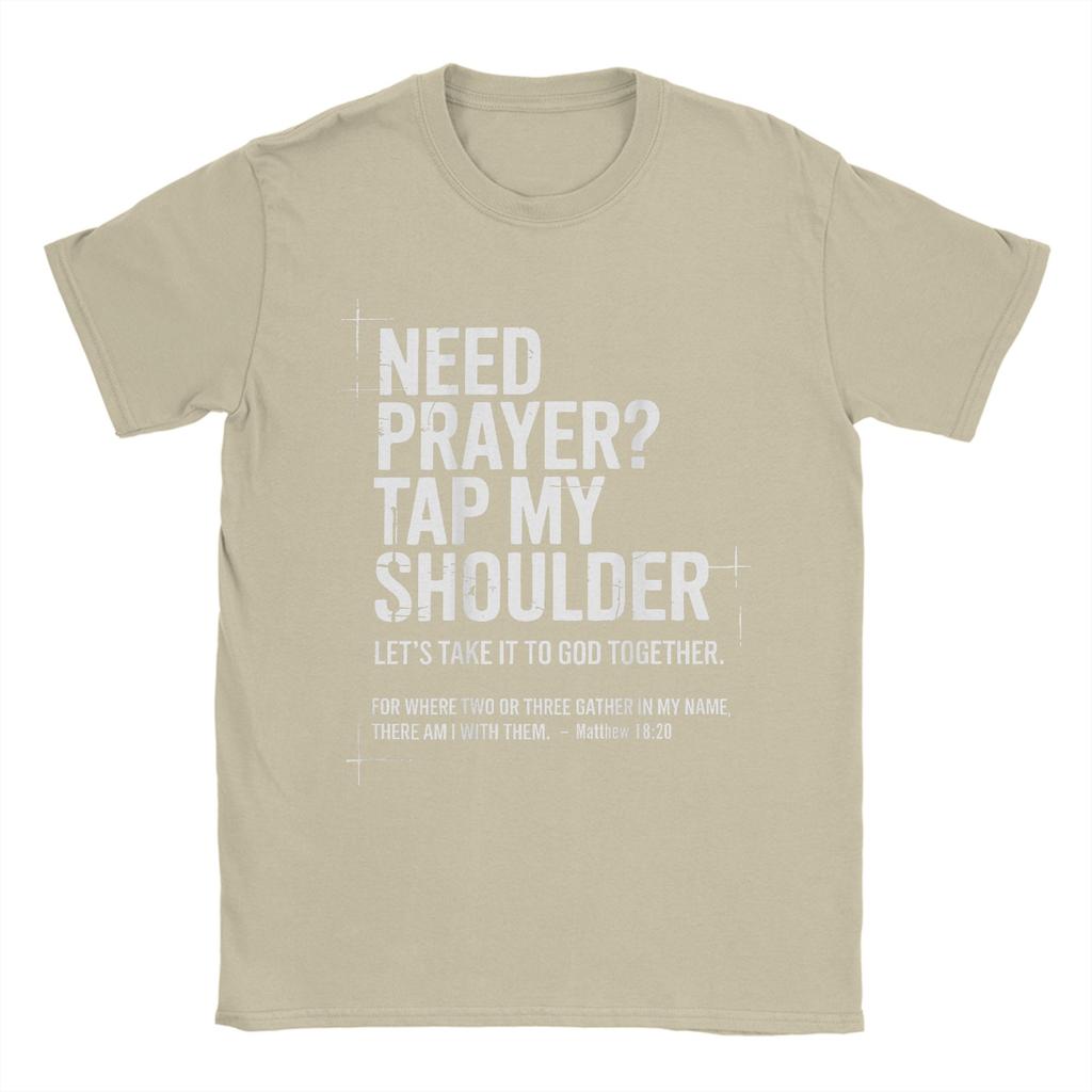 Brauche Gebet Klopf mir auf die Schulter Bibelvers Christliche Herren T-Shirts Neuheit T-Shirts Kurzarm O-Ausschnitt T-Shirt Kleidung