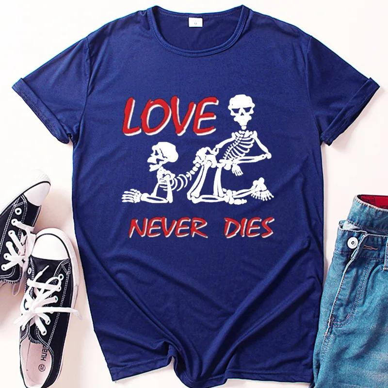 Love Never Die Skull Print T Shirt Women Short Sleeve O Neck Loose Tshirt Summer Women Causal Tee Shirt Tops Camisetas Mujer