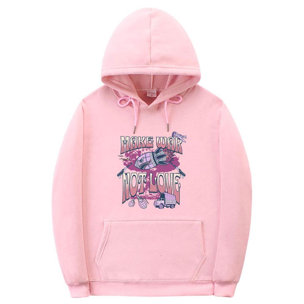 Make War Not Love Funny Meme Graphic Print Hoodie Unisex Vintage Oversized Pullover Hoodies Unisex Fashion Hooded Sweatshirt