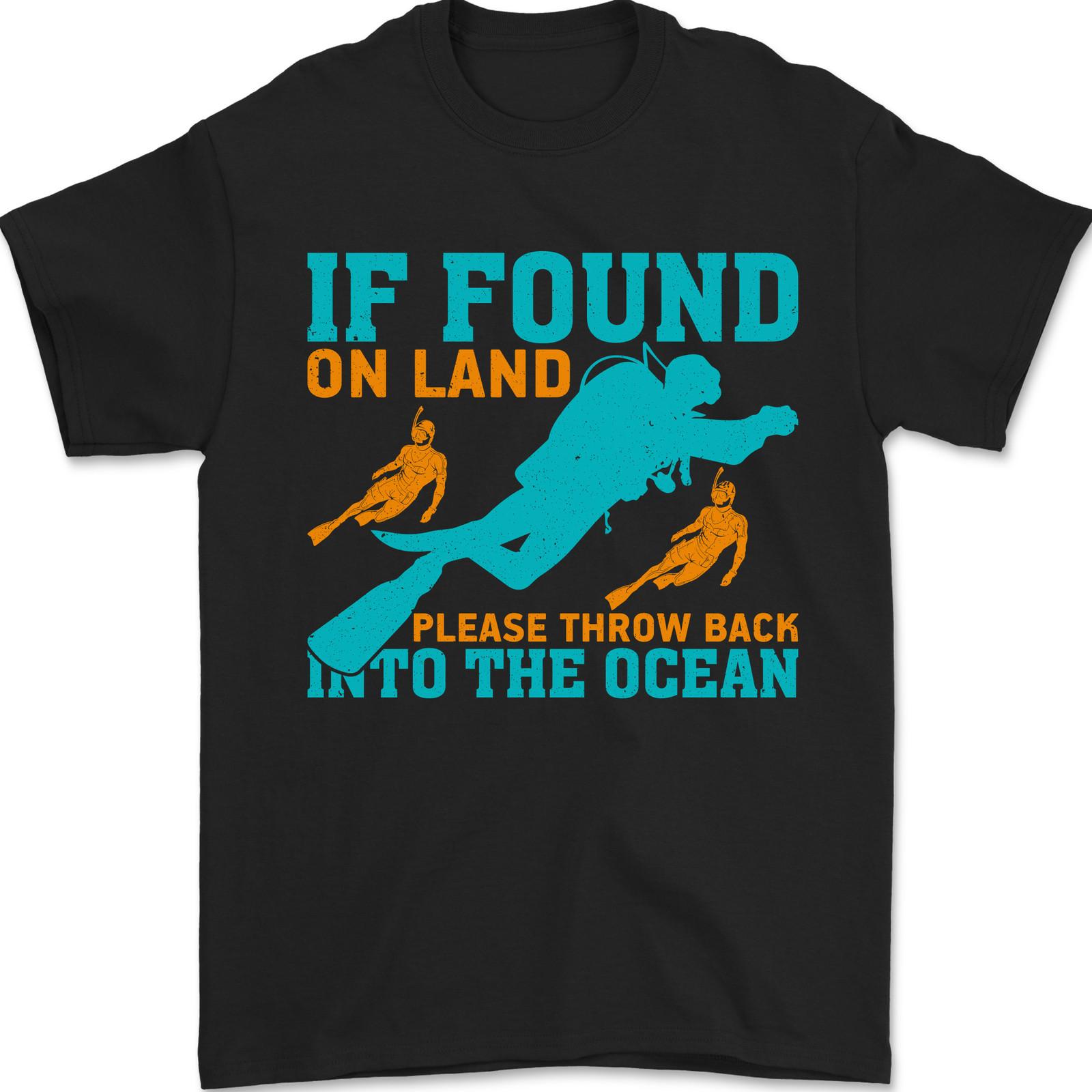 If Found On Land Funny Scuba Diving Diver Mens T-Shirt Cotton Unisex T-Shirt XXXXL