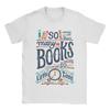 Camiseta Unisex Tan Unisexy libros tan poco tiempo Impresionante Camiseta de Algodón Manga Corta Camisetas Cuello Redondo Ropa Regalo de Cumpleaños