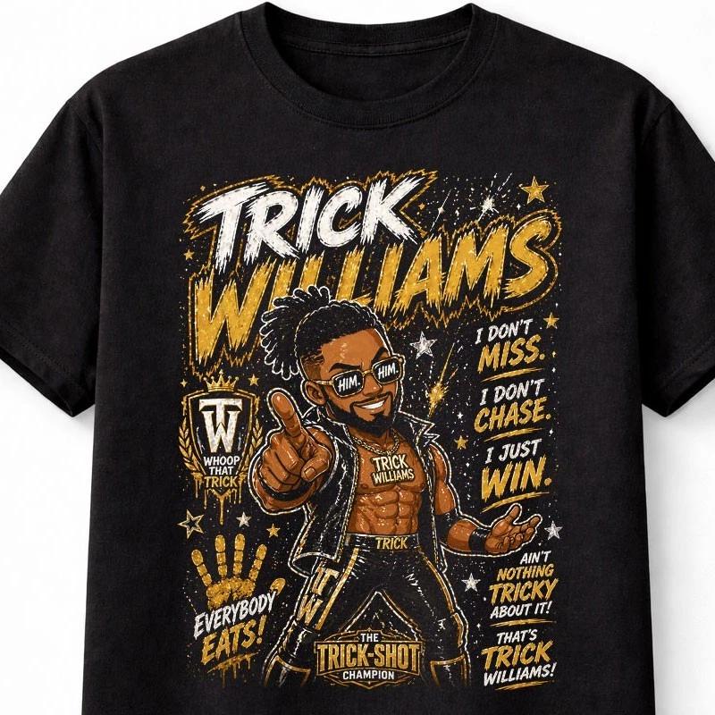 Trick Williams Whoop That Trick Wrestling Superstar Graphic Unisex TShirt S