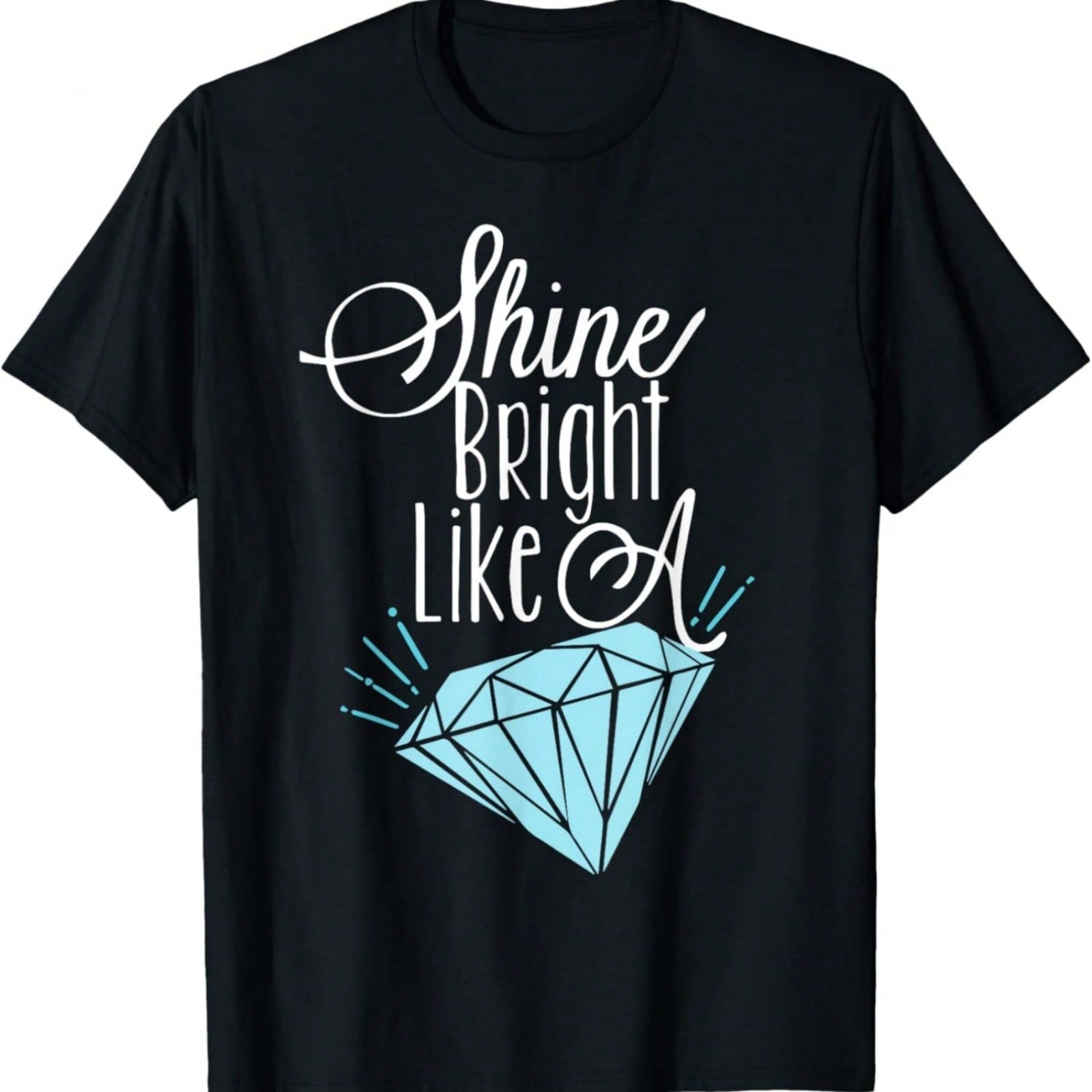 Shine Bright Like A Diamond Tees Shirt - Brilliant T-Shirt T-Shirt S разноцветный