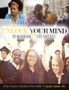 The Unlock Your Mind To Academic and Life Success : Applied, Strategic, and Integrated Critical Thinking Book